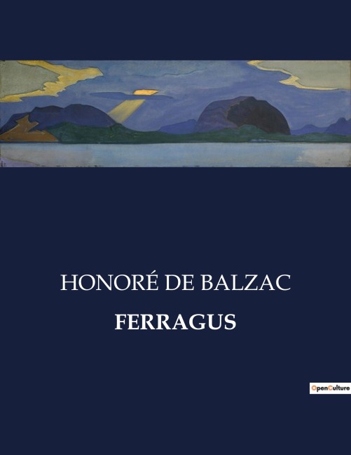 FERRAGUS - Honoré de Balzac