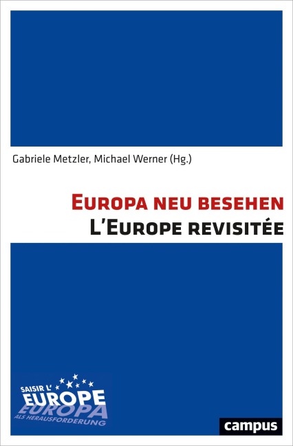 Europa neu besehen. L'Europe revisitée - 