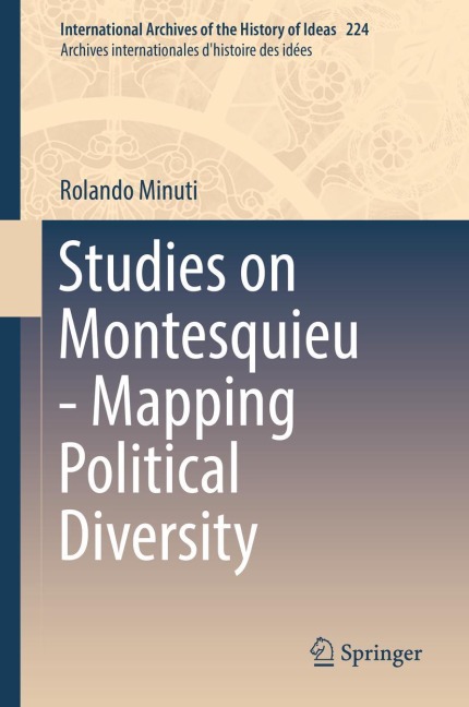 Studies on Montesquieu - Mapping Political Diversity - Rolando Minuti