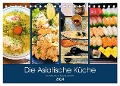 Die Asiatische Küche - Eine kulinarische Reise durch Asien (Tischkalender 2024 DIN A5 quer), CALVENDO Monatskalender - Martin Gillner