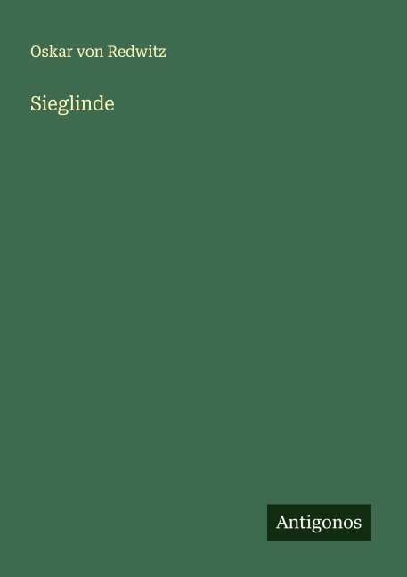 Sieglinde - Oskar Von Redwitz