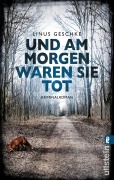 Cover-Bild zum Titel 'Und am Morgen waren sie tot' von 'Linus Geschke'