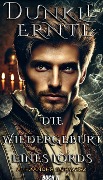 Dunkle Ernte: Die Wiedergeburt eines Lords - Alexander Schwarz