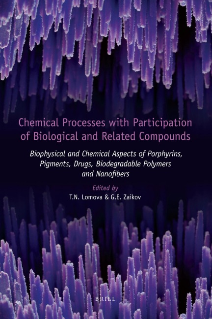 Chemical Processes with Participation of Biological and Related Compounds - Tatyana N. Lomova, Gennady E. Zaikov