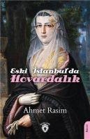 Eski Istanbulda Hovardalik - Ahmet Rasim