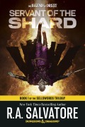 Cover-Bild zum Titel 'Servant of the Shard: Dungeons & Dragons' von 'R A Salvatore'