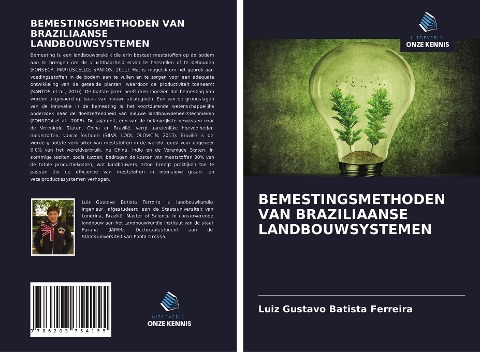 BEMESTINGSMETHODEN VAN BRAZILIAANSE LANDBOUWSYSTEMEN - Luiz Gustavo Batista Ferreira