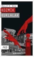 Kozmik Kuklalar - Philip K. Dick