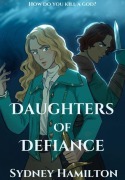 Cover-Bild zum Titel 'Daughters of Defiance' von 'Sydney Hamilton'