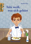 Cover-Bild zum Titel 'Tobi weiß, was sich gehört / Level 3' von 'Manfred Mai'