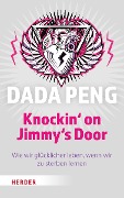 Knockin' on Jimmy's Door - Dada Peng