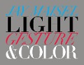 Cover-Bild zum Titel 'Light, Gesture, and Color' von 'Jay Maisel'