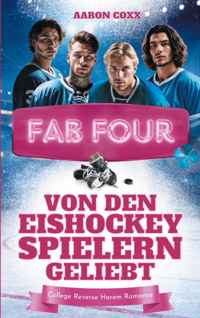 Fab Four - von den Eishockeyspielern geliebt - Aaron Coxx