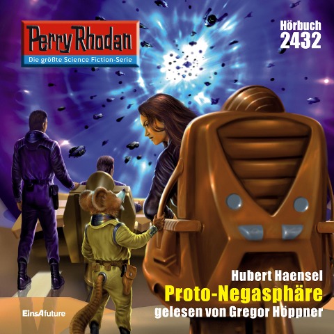 Perry Rhodan 2432: Proto-Negasphaere - Hubert Haensel