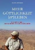 Mehr Göttlichkeit (er)leben - Anna Ballner, Stefan Hauer