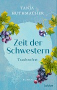 Cover-Bild zum Titel 'Zeit der Schwestern' von 'Tanja Huthmacher'