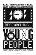 Cover-Bild zum Titel 'Researching with Young People' von 'Frances Howard, Benjamin Hanckel, Karenza Moore, Janina Suppers, Sophie Atherton'