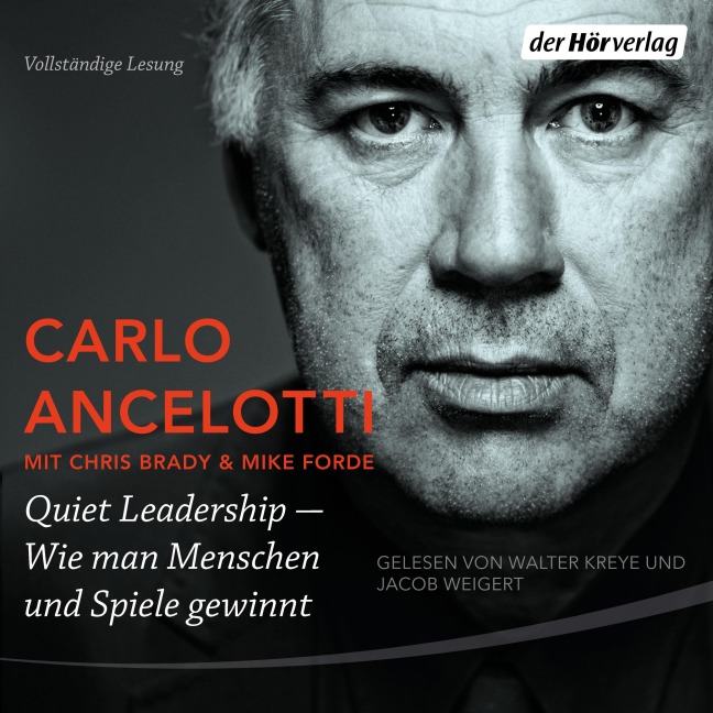 Quiet Leadership ¿ Wie man Menschen und Spiele gewinnt - Carlo Ancelotti