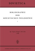 Cover-Bild zum Titel 'Bibliographie der Sowjetischen Philosophie' von ''