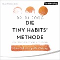 Cover-Bild zum Titel 'Die Tiny Habits®-Methode' von 'Bj Fogg'