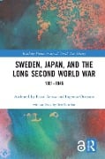 Cover-Bild zum Titel 'Sweden, Japan, and the Long Second World War' von 'Pascal Lottaz, Ingemar Ottosson'