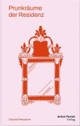 Cover-Bild zum Titel 'Prunkräume der Residenz in Salzburg' von 'Claudia Pescatore'