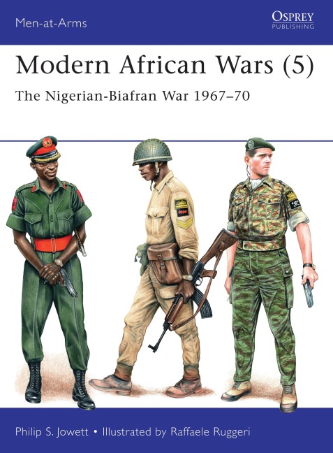 Modern African Wars (5) - Philip Jowett