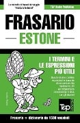 Frasario Italiano-Estone e dizionario ridotto da 1500 vocaboli - Andrey Taranov