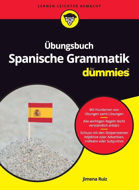 Übungsbuch Spanische Grammatik für Dummies - Jimena Ruiz