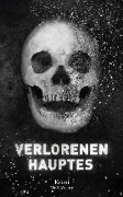 Cover-Bild zum Titel 'Verlorenen Hauptes' von 'Vic P. Victory'