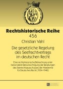 Cover-Bild zum Titel 'Die gesetzliche Regelung des Seefrachtvertrags im deutschen Recht' von 'Christian Vahl'