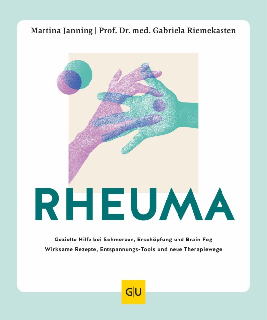 Rheuma - Gabriela Riemekasten, Martina Janning