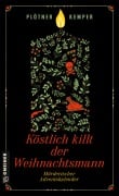 Cover-Bild zum Titel 'Köstlich killt der Weihnachtsmann' von 'Astrid Plötner, Anke Kemper'