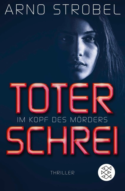 Im Kopf des Mörders - Toter Schrei - Arno Strobel