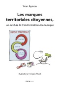 Cover-Bild zum Titel 'Les marques territoriales citoyennes' von 'Yvan Aymon'