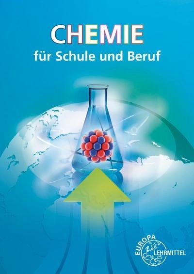 Chemie für Schule und Beruf - Eckhard Ignatowitz