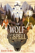 Cover-Bild zum Titel 'A Wolf for a Spell' von 'Karah Sutton'