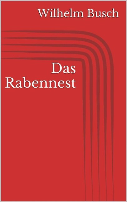 Das Rabennest - Wilhelm Busch