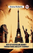 Cover-Bild zum Titel 'Notes of an Overland Journey Through France and Egypt to Bombay' von 'Emma Roberts'