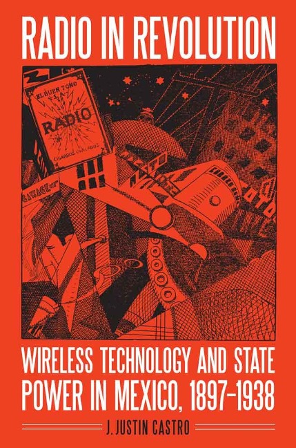 Radio in Revolution - Joseph Justin Castro