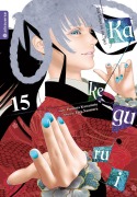 Cover-Bild zum Titel 'Kakegurui - Das Leben ist ein Spiel 15' von 'Homura Kawamoto, Toru Naomura'