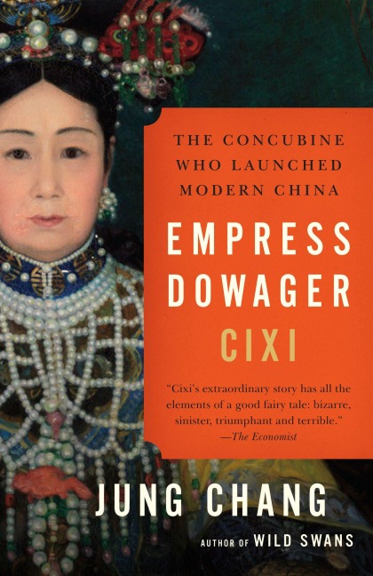 Empress Dowager CIXI - Jung Chang