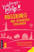 Cover-Bild zum Titel 'Lieblingsplätze Augsburg und Bayerisch-Schwaben' von 'Lilo Solcher'