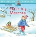 Elifin Kis Macerasi - Liane Schneider