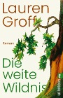  Die weite Wildnis