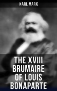 Cover-Bild zum Titel 'The XVIII Brumaire of Louis Bonaparte' von 'Karl Marx'