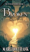 Cover-Bild zum Titel 'Broken' von 'Marlena Frank'