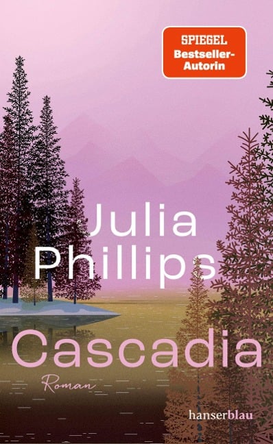 Cascadia - Julia Phillips