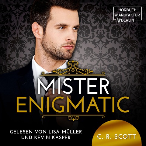 Mister Enigmatic - C. R. Scott