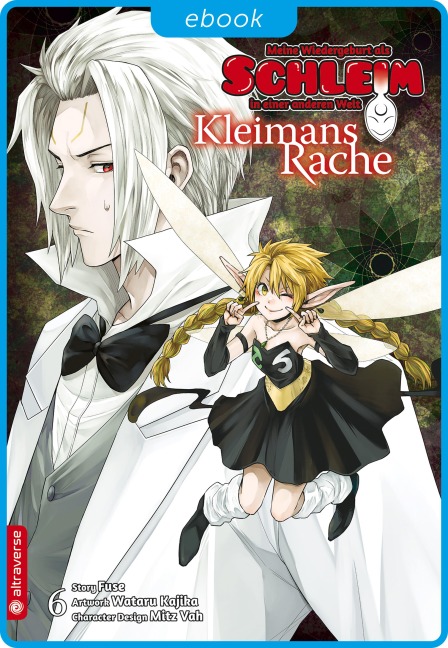 Meine Wiedergeburt als Schleim in einer anderen Welt - Kleimans Rache 06 - Fuse, Wataru Kajika, Mitz Vah